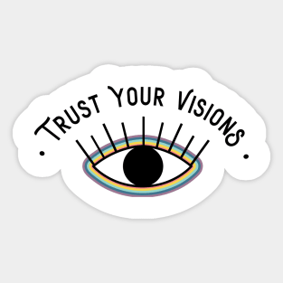 Trust Your Visions Rainbow Eye Sticker